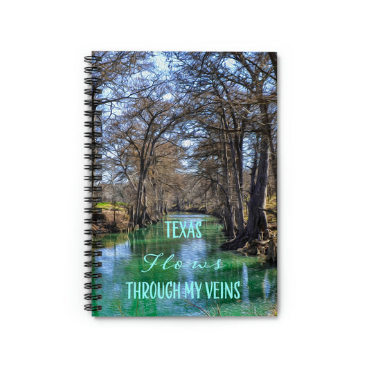 Texas Flows through my veins Spiral Notebook - Ruled Line